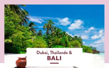 DUBAI, THAILANDE ET BALI en soldes chez SHOWROOMPRIVÉ VOYAGES