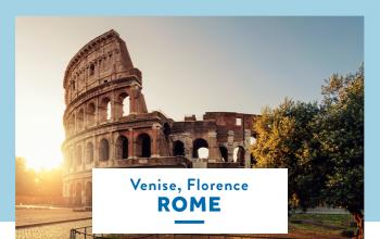 VENISE, FLORENCE, ROME en vente privilège sur SHOWROOMPRIVÉ VOYAGES